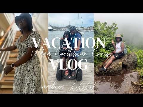 archive xxxv ~ cruisin' the Caribbean