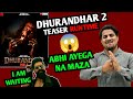 Dhurandhar 2 Official Teaser Runtime Reveal Dhurandhar Day 47 Collection Dhurandhar2 Toxic
