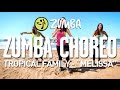 Tropical Family - "Melissa" / Zumba® Choreo by Alix ...