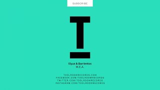 Illyus & Barrientos - M.E.A (Original Mix)