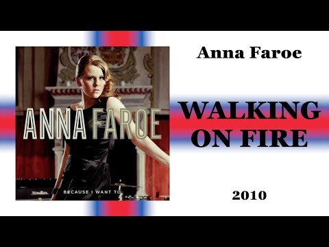 Anna Faroe - "Walking on fire" [2010]