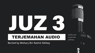 Download lagu JUZ 3 Al Quran Terjemahan Audio Bahasa Indonesia | Mishary Bin Rashid AlAfasy mp3