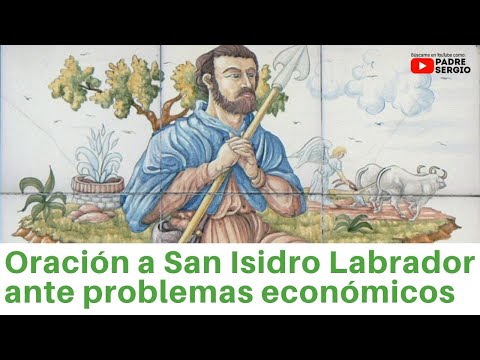 Prayer to Saint Isidore the Farmer in the face of financial problems