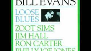 Bill Evans - Loose Blues