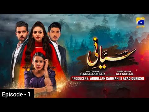 Siyani Episode 1 - Har Pal Geo -  Usama Khan - Anmol Baloch -  Mohsin Abbas - Siyani Drama
