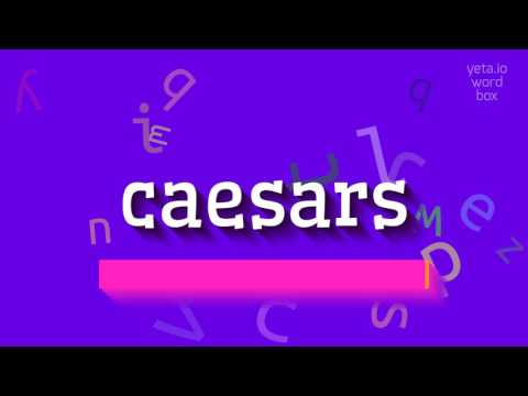 How to say "caesars"! (High Quality Voices)