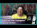 Roky Erickson- Night of the Vampire (REACTION//DISCUSSION)