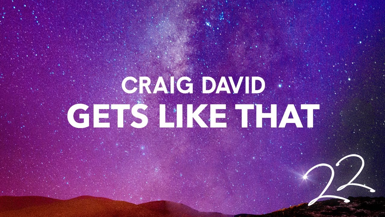 Craig David - Gets Like That