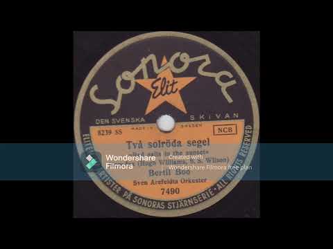 Två Solröda Segel Bertil Boo Sven Arefeldts Orkester 1950 Slow-Fox