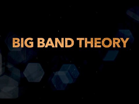 Big Band Theory