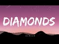 Rihanna - Diamonds (Lyrics) | Shine Bright Like A Diamond