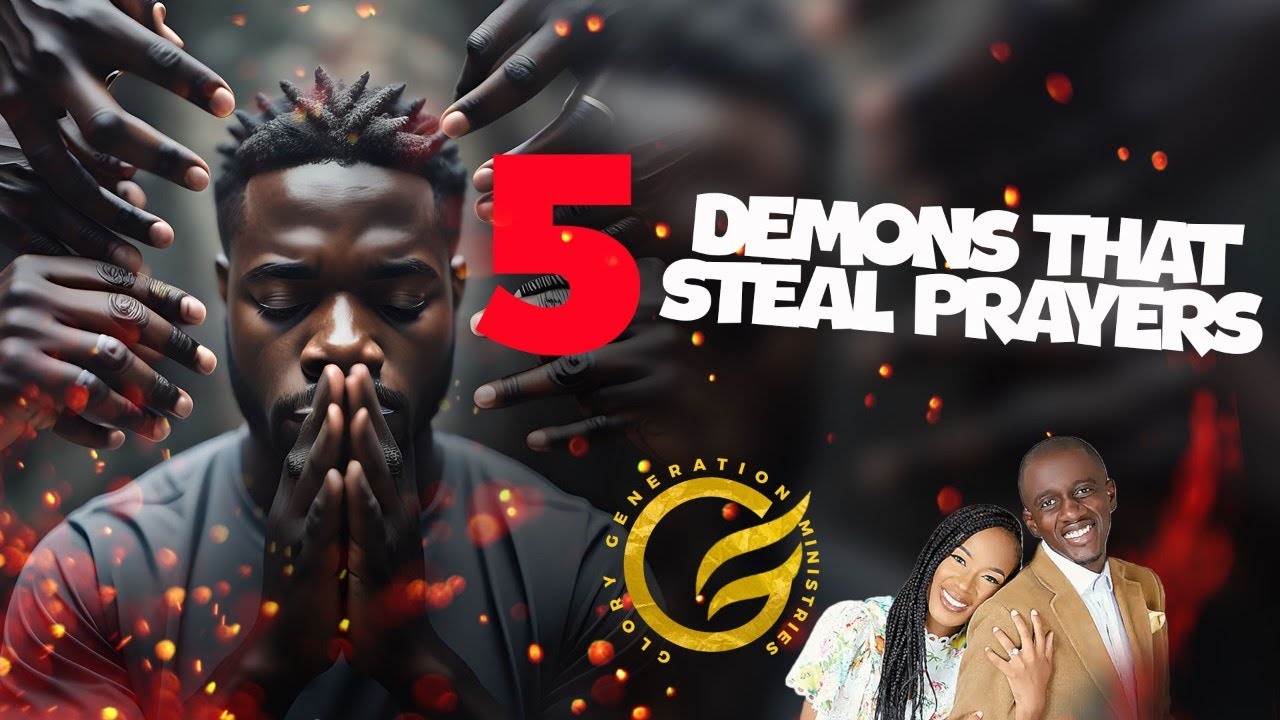 5 Demons that Steal Prayers | Part 3 | Prophet Cambrell