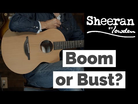 Sheeran By Lowden - Lowden's Big Guitar Gamble, will it pay off?