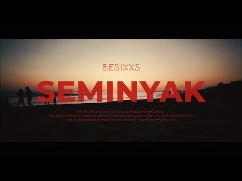 Besixxs - Seminyak ( Official Video )