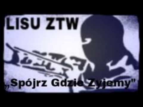 Lisu ZTW - Spójrz gdzie żyjemy