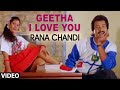 Geetha I Love You Video Song Rana Chandi Kannada Movie Songs Sharat Babu Radha Hamsalekha