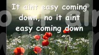 It Aint Easy Coming Down by Charlene Duncan