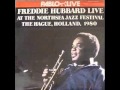 Freddie Hubbard "Happiness Is Now" (Live)