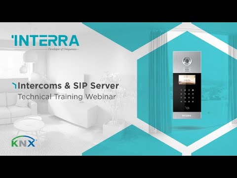 Interra Intercoms & SIP Server: Technical Training Webinar