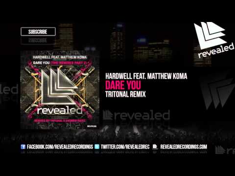 Hardwell feat. Matthew Koma - Dare You (Tritonal Remix) (OUT NOW!)