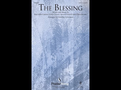 THE BLESSING - Kari Jobe/arr. Heather Sorenson