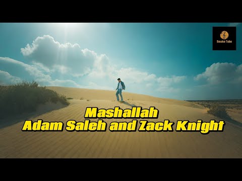 Zack Knight ft Adam Saleh Mashallah (Official Lyrics Video) | Smoke Tube