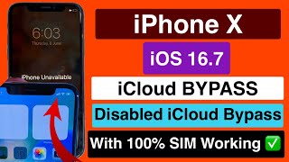 iPhone X iCloud Bypass Unlock { iOS 16.7 }With 100% SIM Working-iphone Unavailable/Disabled/Passcode