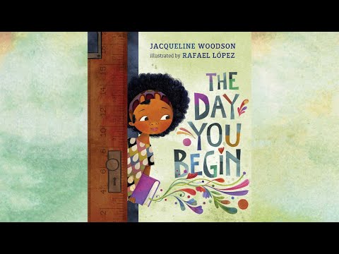 The Day You Begin - An Animated Read Aloud