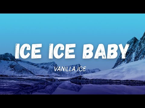 Vanilla Ice - Ice Ice Baby (Lyrics) 🍑