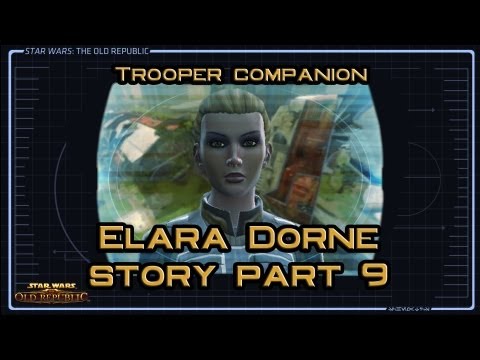 SWTOR Elara Dorne Story part 9: Freedom of Choice