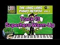 The Lang Lang Piano Method Level 2 Track 13 Superhero Warm Up Demo Piano