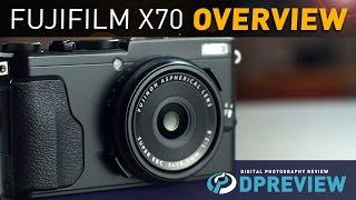 Video thumbnail for Fujifilm X70 Product Overview by DPReview TV
