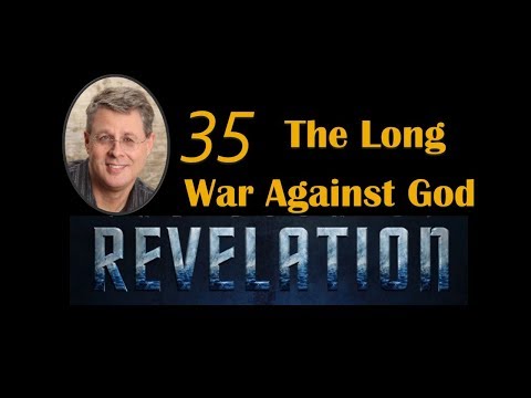 REVELATION Episode 35. The Long War Against God. Revelation 12:1-5
