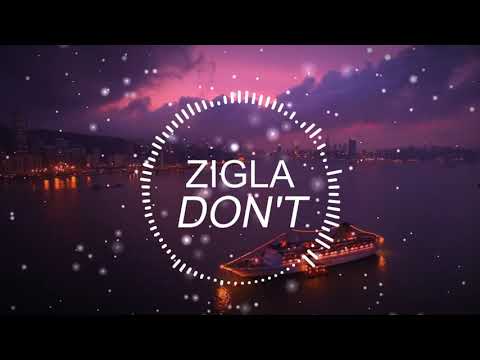 Zigla-Don't(official audio)
