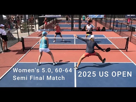 Women's Doubles Skill: 5.0, Age: 60-64 - Semi-Final Match #1 - US OPEN Pickleball Tournament 2025