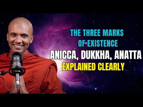 The Three Marks of Existence | Anicca, Dukkha, Anatta Explained Clearly