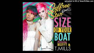 Jeffree Star - Size Of Your Boat (feat. Muffy &amp; T. Mills) (SemBrilliantStar Extended Mix)
