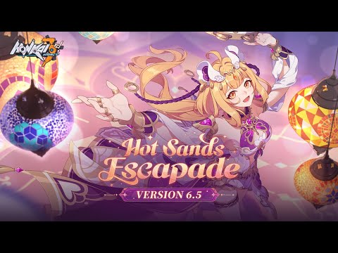 v6.5 Hot Sands Escapade Trailer — Honkai Impact 3rd
