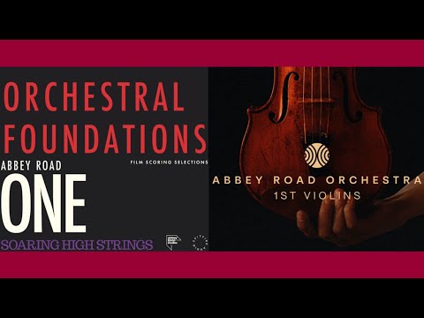 Quick Comparison: Soaring High Strings, ARO 1st Violins & Abbey Road One Orchestral Foundations