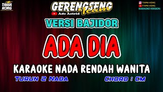 Download lagu ADA DIA KARAOKE!! Ade Astrid - BAJIDOR mp3 Download lagu ADA DIA KARAOKE!! Ade Astrid - BAJIDOR mp3
