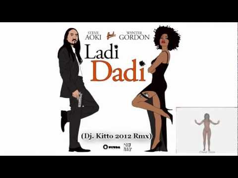Steve Aoki ft. Wynter Gordon - Ladi Dadi (Dj.Kitto Rmx)Remix Contest