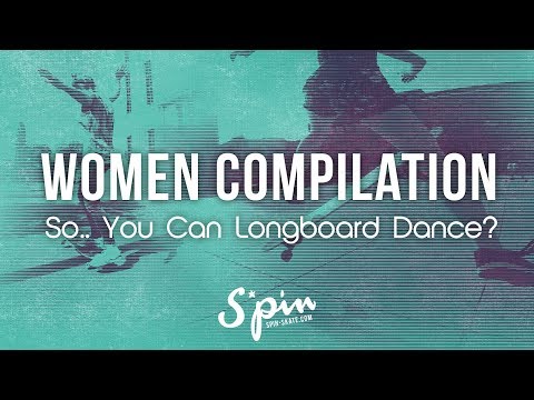 SYCLD 2018 – Women Compilation – Longboard Dancing