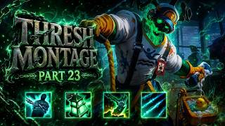 Thresh Montage 2026 - Best Thresh Plays Part 23 🔥 #thresh #lolmontage