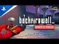 Backfirewall_ - Welcome to the system. Its fate is in your hands! | PS5 & PS4 Games