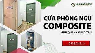BÀN GIAO CỬA COMPOSITE PHÒNG NGỦ | Anh Quân – Vũng Tàu