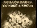 Abbacadabra La Planète Amour