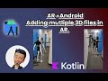 AR In Android Studio, Place multiple 3D images in a single screen. AR Part -2