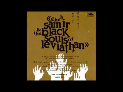 Cheb Samir & The Black Souls Of Leviathan - Just Do It