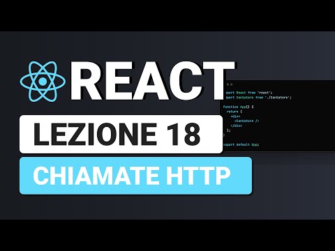 HTTP Calls - React Tutorial Italian 18