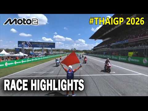 Moto2  RACE Highlights | MOTO Highlights TODAY | Thailand Moto GP Grand Prix Highlights #motogp2026